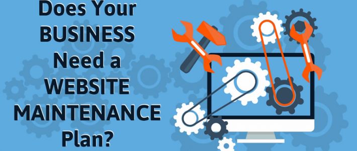 What Is Website Maintenance and Why Is It so Important? Business Website Maintenance Plan